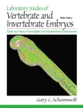 Laboratory Studies of Vertebrate and Invertebrate Embryos: Guide and Atlas of Descriptive and Experimental Development (Paperback)
