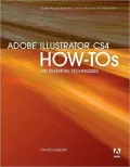 Adobe Illustrator CS4 How-Tos: 100 Essential Techniques (How-Tos Series)