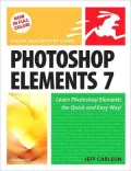 Photoshop Elements 7 for Windows: Visual QuickStart Guide (Visual QuickStart Series)