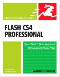 Flash CS4 Professional for Windows and Macintosh: Visual QuickStart Guide (Visual QuickStart Guide Series)