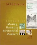 The Economics of Money, Banking, and Financial Markets, Business School Edition