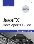 JavaFX Developer’s Guide