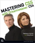 Mastering CSS with Dreamweaver CS4 (Voices That Matter Series)