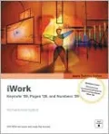 iWork 09: Keynote, Pages, and Numbers (Apple Training Series)