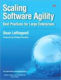 Scaling Software Agility: Best Practices for Large Enterprises (Agile Software Development Series)