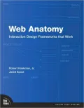 Web Anatomy: Interaction Design Frameworks that Work