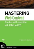 Mastering Web Content: Structure and Presentation with XHTML