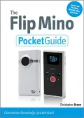 The Flip Mino Pocket Guide