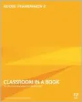 Adobe FrameMaker 9 Classroom in a Book (Classroom in a Book Series)