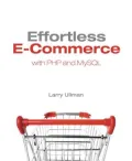 Effortless E-Commerce with PHP and MySQL