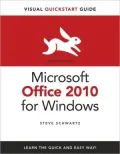 Microsoft Office 2010 for Windows: Visual QuickStart