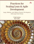 Practices for Scaling Lean & Agile Development: Large, Multisite, and Offshore Product Development with Large-Scale Scrum