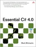 Essential C# 4.0 (Microsoft .NET Development Series)
