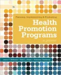 Planning, Implementing, & Evaluating Health Promotion Programs: A Primer