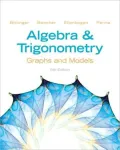 Algebra and Trigonometry: Graphs and Models and Graphing Calculator Manual Package