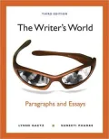 The Writer's World: Paragraphs and Essays (with NEW MyWritingLab with Pearson eText Student Access Code Card)