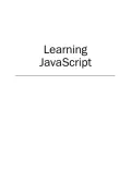 Learning JavaScript: A Hands-On Guide to the Fundamentals of Modern JavaScript