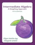 Intermediate Algebra: A Graphing Approach