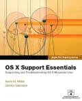 Apple Pro Training Series: OS X Support Essentials
