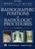 Merrill's Atlas of Radiographic Positions and Radiologic Procedures