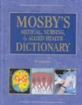 Mosby's Medical, Nursing, & Allied Health Dictionary