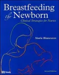Breastfeeding the Newborn: Clinical Strategies for Nurses