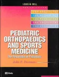 Pediatric Orthopaedics and Sports Medicine: The Requisites