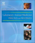 Laboratory Animal Medicine: Principles and Procedures