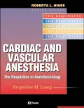 Cardiac and Vascular Anesthesia: The Requisites