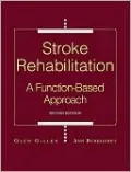 Stroke Rehabilitation: A Function-Based Approach