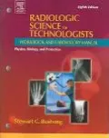 Radiologic Science For Technologists Workbook And Laboratory Manual