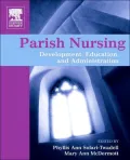 Parish Nursing: Development, Education, and Administration