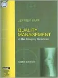 Quality Management in the Imaging Sciences