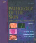 Pathology of the Skin: With Clinical Correlations, 2-Volume Set with CD-ROMS
