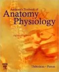Anthony's Textbook of Anatomy and Physiology