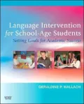 Language Intervention for School-Age Students: Setting Goals for Academic Success