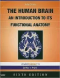 The Human Brain: An Introduction to its Functional Anatomy With STUDENT CONSULT Online Access