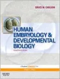 Human Embryology and Developmental Biology: With STUDENT CONSULT Online Access