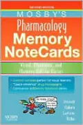 Mosby's Pharmacology Memory NoteCards: Visual, Mnemonic, and Memory Aids for Nurses