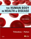 The Human Body in Health & Disease - Softcover