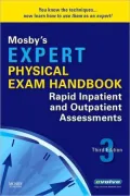 Mosby's Expert Physical Exam Handbook: Rapid Inpatient and Outpatient Assessments