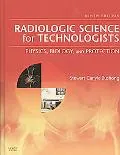 Radiologic Science for Technologists - Text and E-Book Package: Physics, Biology, and Protec...