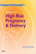 Manual of High Risk Pregnancy and Delivery