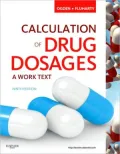 Calculation of Drug Dosages: A Work Text - 9th Edition