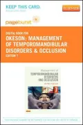 Management of Temporomandibular Disorders and Occlusion - Pageburst E-Book on Vitalsource (Retail Access Card)