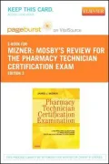 Mosby's Review for the Pharmacy Technician Certification Examination - Pageburst E-Book on Vitalsource (Retail Access Card)