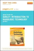 Introduction to Radiologic Technology - Pageburst E-Book on Kno (Retail Access Card)