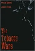 The Tobacco Wars
