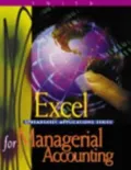 Excel Spreadsheet Applications Series for Managerial Accounting