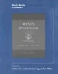 Study Guide to Accompany Wests Business Law Text Cases Legal Ethical International and E-Com...